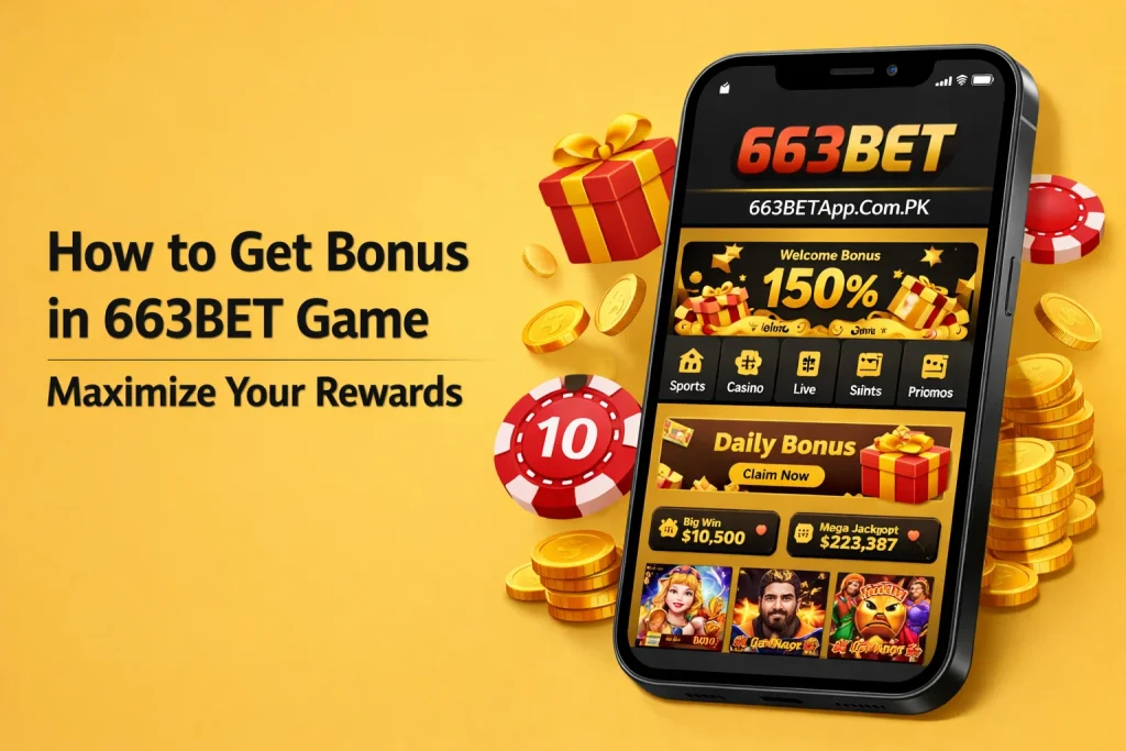 Get Bonus in 663BET Game